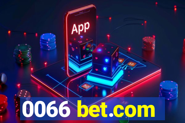 0066 bet.com